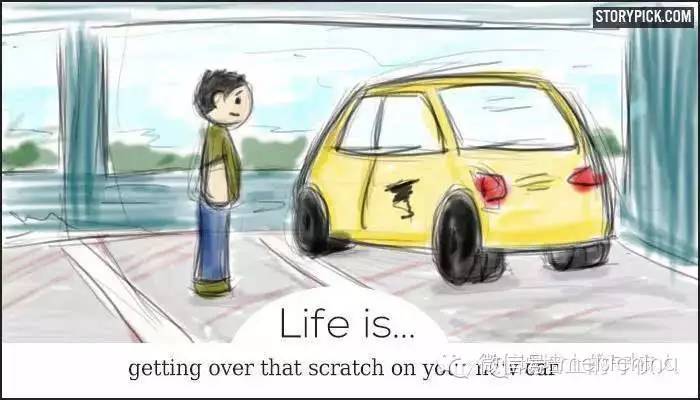 الحياة هي محاولتك نسيان الخدوش على سيارتك.